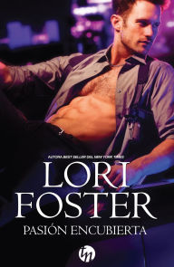 Title: Pasión encubierta, Author: Lori Foster