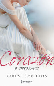 Title: Corazón al descubierto, Author: Karen Templeton