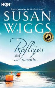 Title: Reflejos del pasado, Author: Susan Wiggs