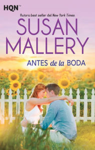 Title: Antes de la boda (Hold Me), Author: Susan Mallery