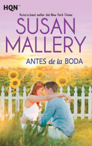 Title: Antes de la boda, Author: Susan Mallery