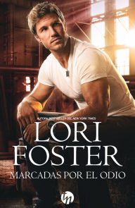 Title: Marcadas por el odio, Author: Lori Foster