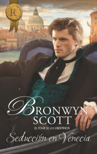 Title: Seducción en Venecia, Author: Bronwyn Scott