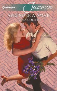 Title: Aprender a amar, Author: Cara Colter