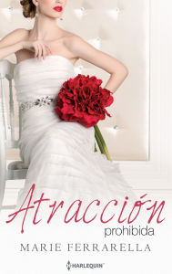 Title: Atracción prohibida, Author: Marie Ferrarella