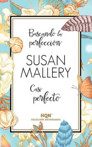 Title: Casi perfecto (Almost Perfect), Author: Susan Mallery