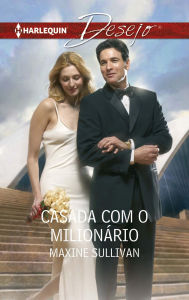 Title: Casada com o milionário, Author: Maxine Sullivan