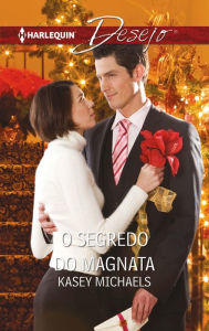 Title: O segredo do magnata, Author: Kasey Michaels