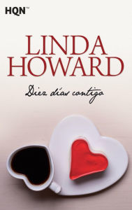 Title: Diez dias contigo, Author: Linda Howard