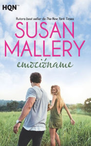 Title: Emocióname (Thrill Me), Author: Susan Mallery