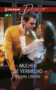 Title: Mulher de vermelho, Author: Yvonne Lindsay