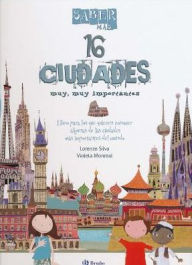 Title: 16 Ciudades Muy, Muy Importantes, Author: Lorenzo Silva