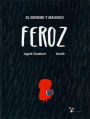El enorme y malvado feroz