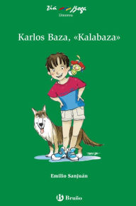 Title: Karlos Baza, «Kalabaza», Author: Emilio Sanjuán Escalona