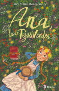 Title: Ana, de las Tejas Verdes, Author: Lucy Maud Montgomery