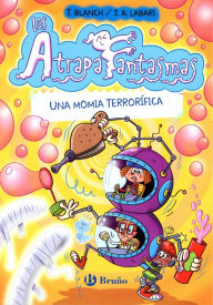 Title: Una momia terrorífica, Author: Teresa Blanch