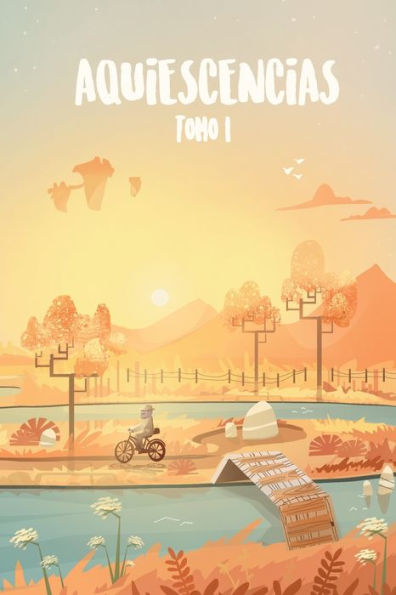 Aquiescencias Tomo I