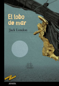 Title: El lobo de mar, Author: Jack London