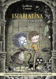 Title: Escarlatina, la cocinera cadáver, Author: Ledicia Costas