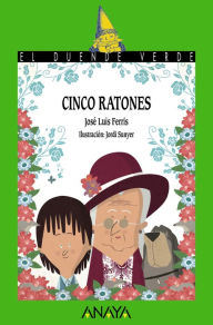 Title: Cinco ratones, Author: José Luis Ferris