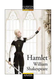 Title: Hamlet: Edición adaptada, Author: William Shakespeare