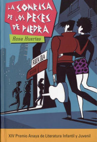 Title: La Sonrisa De Los Peces De Piedra, Author: Rosa Huertas