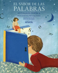 Title: El sabor de las palabras. antologia poetica, Author: Jose Luis Ferris