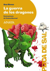 Title: La guerra de los dragones, Author: Ana Alonso