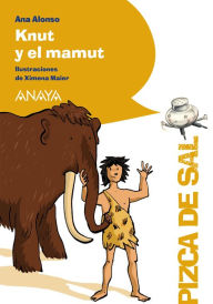Title: Knut y el mamut, Author: Ana Alonso