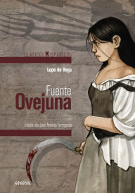 Title: Fuente Ovejuna, Author: Lope de Vega