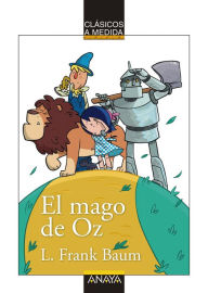 Title: El mago de Oz, Author: L. Frank Baum