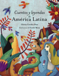Title: Cuentos y leyendas de América Latina, Author: Gloria Cecilia Díaz