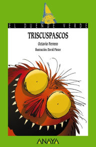 Title: Triscuspascos, Author: Octavio Ferrero