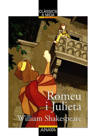 Title: Romeu i Julieta: Edición en valenciano, Author: William Shakespeare