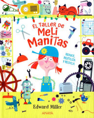 Title: El taller de Meli Manitas, Author: Edward Miller