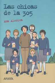Title: Las chicas de la 305, Author: Ana Alcolea