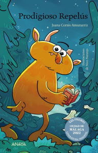 Title: Prodigioso Repelús, Author: Juana Cortés Amunarriz