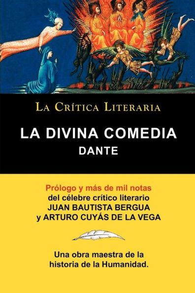 La Divina Comedia de Dante, Coleccion La Critica Literaria Por El Celebre Critico Literario Juan Bautista Bergua, Ediciones Ibericas