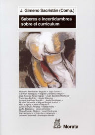 Title: Saberes e incertidumbres sobre el currículum, Author: José Gimeno Sacristán
