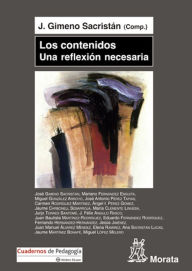 Title: Los contenidos, una reflexión necesaria, Author: José Gimeno Sacristán