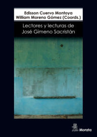 Title: Lectores y lecturas de José Gimeno Sacristán, Author: Edisson Cuervo Montoya