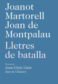 Title: Lletres de batalla, Author: Joanot Martorell