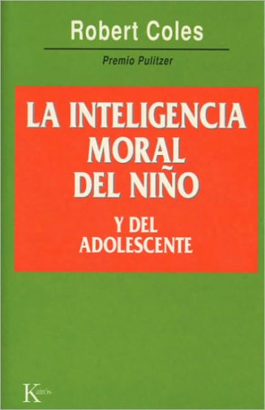 La inteligencia moral del nino y del adolescente