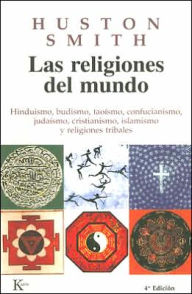 Title: Las religiones del mundo (The World's Religions), Author: Huston Smith