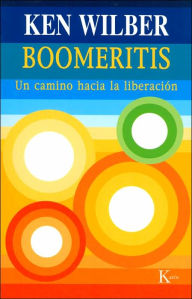 Title: Boomeritis: Un camino hacia la liberacion, Author: Ken Wilber