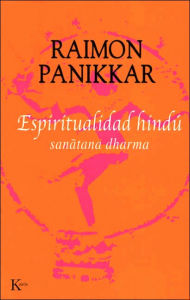 Title: Espiritualidad hindï¿½: Sanatana dharma, Author: Raimon Panikkar