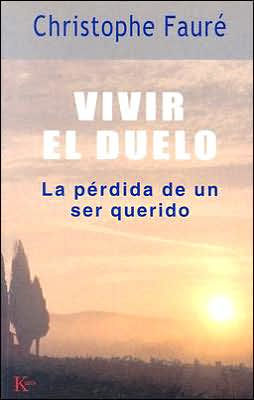 Vivir El Duelo: La Perdida de UN Ser Querido