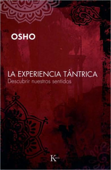 La experiencia tï¿½ntrica: Descubrir nuestros sentidos