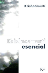 Title: Krishnamurti esencial, Author: Jiddu Krishnamurti