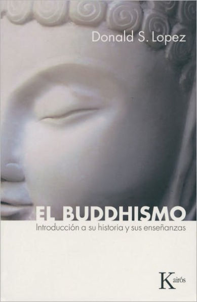 El buddhismo: Introducción a su historia y sus enseñanzas